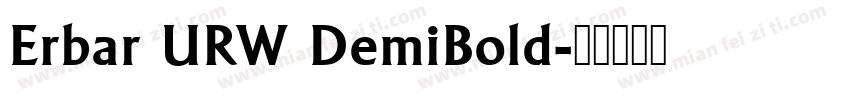 Erbar URW DemiBold字体转换